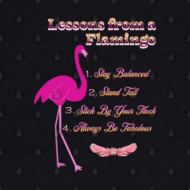 Lessons From A Flamingo by Berlin Larch Creations